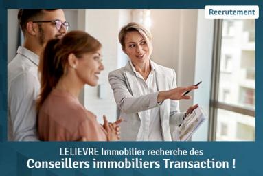 LELIEVRE Immobilier recrute des conseillers immobiliers